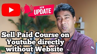 Youtube introducing New feature to directly Sell Course amp Paid Video without any Website [upl. by Anilocin]