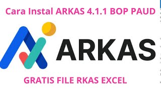 CARA INSTALL ARKAS 411 BOP PAUD DAN GRATIS FILE RKAS EXCEL [upl. by Acnaiv]