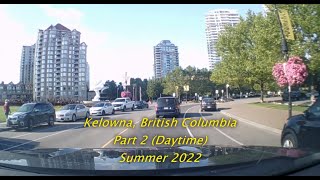 Kelowna British Columbia  Day 2  Summer BC Vacation Part 12 [upl. by Phelgon]