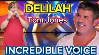 AMERICAN GOT TALENT INCREDIBLE VOICE DELILAH TOM JONES [upl. by Oizirbaf915]