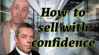 How To Be More Confident In Sales StepbyStep [upl. by Glad]