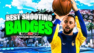 NBA 2K24 ARCADE EDITION ONLINE  THE BEST SHOOTING BADGES  TIPS TO GREEN EVERY SHOT [upl. by Anillek]