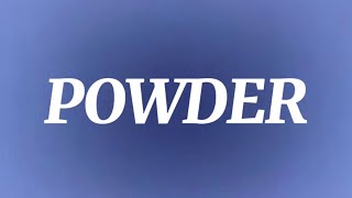 Powder  challenge made by SmileyGod Showcase [upl. by Colb]