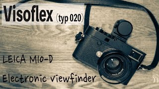 LEICA Visoflextyp 020電子ビューファインダー！ビゾフレックスを体験！ [upl. by Proctor]