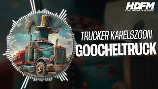 Trucker Karelszoon  Goocheltruck  RadioHDFM [upl. by Llertnov]