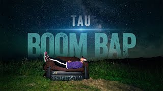 Tau  Boom Bap prod Tau [upl. by Ihp]