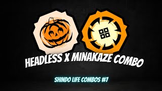 Headless x Minakaze Combo  Burst Combo  in Shindo Life  RELLGames [upl. by Dennard182]