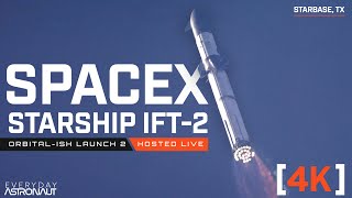 4K Watch SpaceX launch Starship the biggest rocket ever LIVE up close and personal [upl. by Nevar]