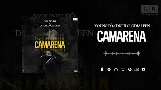 Young Pô Feat Digui Clodialeen  Camarena Son Officiel [upl. by Ornstead]