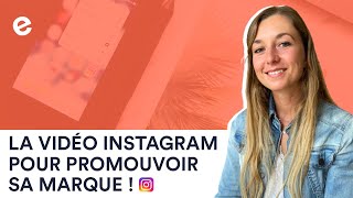 Comment promouvoir sa marque grâce aux vidéos Instagram  Quels sont les formats vidéos Instagram [upl. by Linad853]