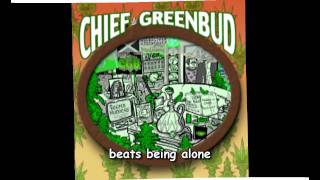 Chief Greenbud  I just want to get high  Cannabis [upl. by Marceau]