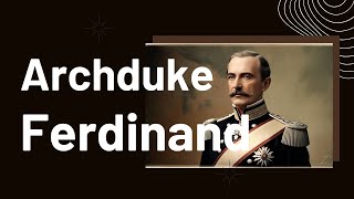 Archduke Franz Ferdinand Assassination the Real Story [upl. by Ecirum271]