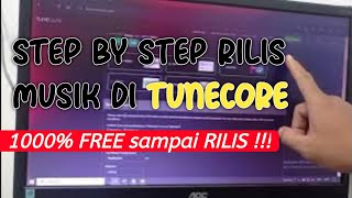 Cara Daftar TuneCore Paket Free  2 Hari Rilis  Tanpa Cut Video Full Durasi [upl. by Anirrok]