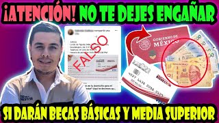 ⚠️IMPORTANTE⚠️está circulando INFORMACIÓN FALSA respecto a la entrega de BecasBenitoJuárez [upl. by Vasti443]