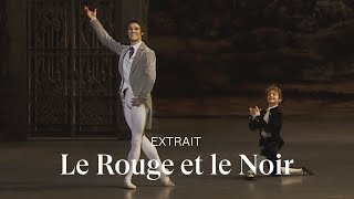 EXTRAIT LE ROUGE ET LE NOIR by Pierre Lacotte Hugo Marchand [upl. by Karl]