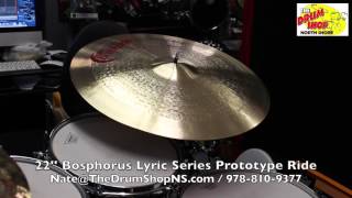 Bosphorus Lyric Series Prototype Ride 22  The Drum Shop North Shore [upl. by Coonan]