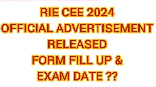 RIE CEE 2024  OFFICIAL NOTIFICATION RELEASED  FORM FILL UP DATE  EXAM DATE RELEASED [upl. by Conn]