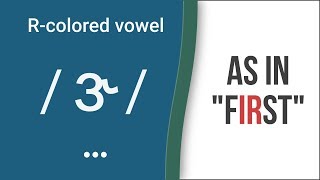 RColored Vowel Sound  ɝ  as in quotfirstquot  American English Pronunciation [upl. by Sloane]