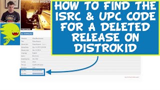 How to Find the ISRC Code amp UPC Code for a DELETED Release on DistroKid Tutorial [upl. by Dun]