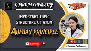 Hello everyone This video explains about the Aufbau Principle  CBSE  NCERT  ICSE  Class 1112th [upl. by Lleira]