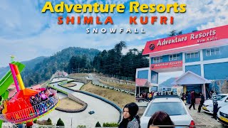 Adventure Resort Kufri Shimla  Shimla Best Tourist Places  Shimla Snowfall 2024  Patiala Vlog [upl. by Keynes]