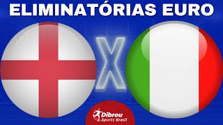 INGLATERRA X ITÁLIA AO VIVO  ELIMINATÓRIAS EUROCOPA  RODADA 8  NARRAÇÃO [upl. by Guzel]