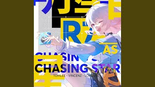 Chasing Star [upl. by Anelah]