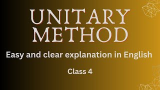 What is the Unitary methodHow to solvegrade4math cbse [upl. by Haianeb]