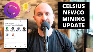 Celsius Updates on Bitcoin Mining NewCo Valuation amp Our Recovery [upl. by Bullock]