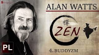 Alan Watts Zen 45  Buddyzm Mahayana [upl. by Jareen]