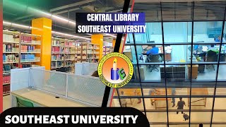 Central Library  দৃষ্টিনন্দন লাইব্রেরি  Southeast University New Permanent Campus  Scimago Rank 1 [upl. by Noraed]