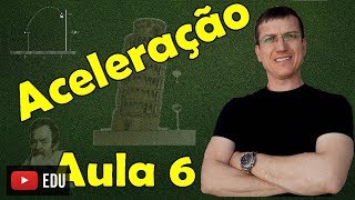 Aceleração Média  Cinemática Escalar  Aula 6  Prof Marcelo Boaro [upl. by Flora]