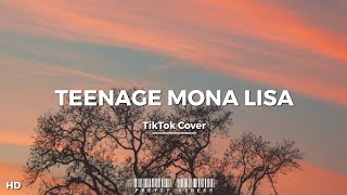 Teenage Mona Lisa  Cover by Aiden Adair Lyrics quotFeel like Im talking to a Teenage Mona Lisaquot [upl. by Sevart]