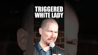 Triggered White Lady [upl. by Cassiani]