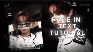 FADE IN TEXT tutorial capcut FREE [upl. by Annelak]