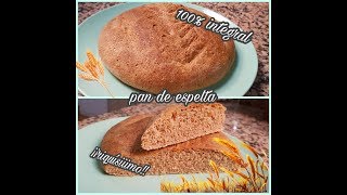 pan de espelta casero 100 integral MUY CRUJIENTE  receta paso a paso [upl. by Attiuqram]