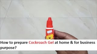 Cockroach Gel Making Real Formula  कोएक्रोच जेल बनाने का फॉर्मूला [upl. by Rehctelf]