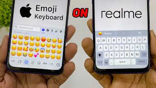 Get iOS 14 new keyboard amp 😎 emoji on your any Realme phone [upl. by Lenz71]