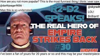 R2D2 SPEAKS The REAL hero of STAR WARS  EMPIRE STRIKES BACK 30 [upl. by Doreg]