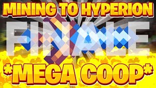 Mega Coop MINING from NOTHING to a HYPERION Part 2  Hypixel Skyblock [upl. by Idurt]