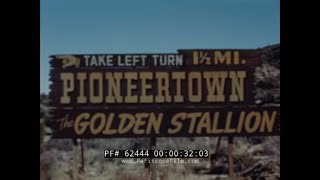 1950s HOME MOVIE CALIFORNIA ARIZONA amp COLORADO TRIP JOSHUA TREE NATIONAL PARK PIONEERTOWN 62444 [upl. by Gabby]