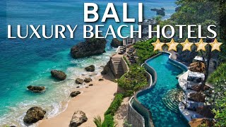 TOP 10 Best Luxury Beach Resorts amp Hotels In BALI Indonesia [upl. by Anayik995]