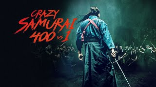 Crazy Samurai 400vs1  Tak Sakaguchi  Own it on Digital Download Bluray and DVD [upl. by Darnell925]