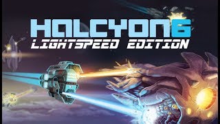 Halcyon 6 Lightspeed Edition Trailer [upl. by Avril]