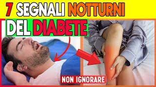 7 Sintomi Notturni del Diabete La Notte Nasconde Segreti Cruciali [upl. by Sarajane]