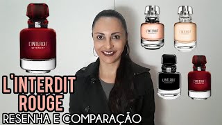 LInterdit Rouge  Givenchy  RESENHA E COMPARAÇÃO com LInterdit EDP EDT Intense  VEDA 7 [upl. by Landa]