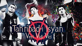 Tahribadı İsyan  Veni Vidi Vici Official Audio [upl. by Stichter422]