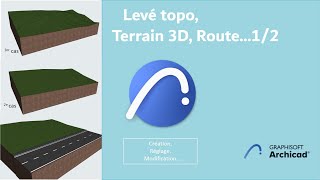 Modélisation 3D Terrain en pente  02 cas du levé topo…Partie 12 ArchiCAD [upl. by Ecital]