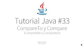 Tutorial java 33  CompareTo y Compare Comparable y Comparator [upl. by Zingg]