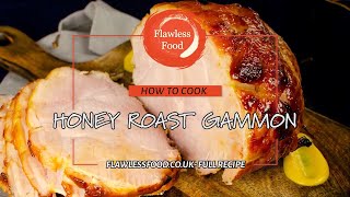 How to Cook Honey Roast Gammon Joint [upl. by Peck739]